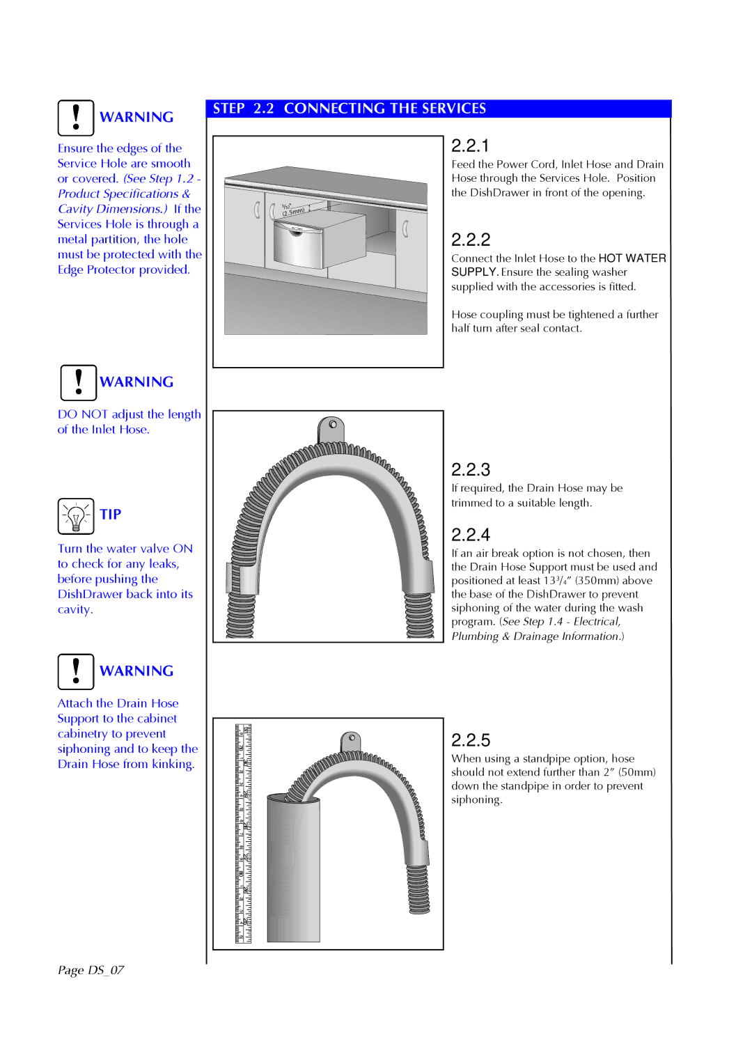 Fisher & Paykel DS602I manual Connecting the Services, DS07 