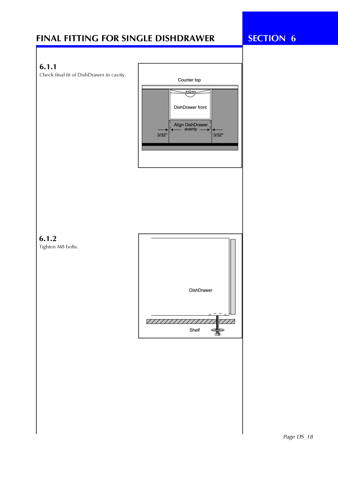 Fisher & Paykel DS602I manual Final Fitting For Single Dishdrawer, 6.1.1, 6.1.2, Section, Page DS18 