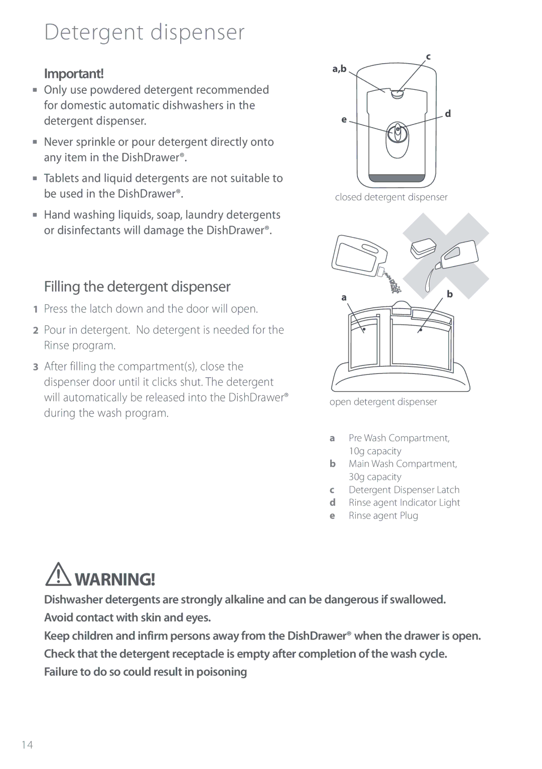 Fisher & Paykel DS603 manual Detergent dispenser, Filling the detergent dispenser 