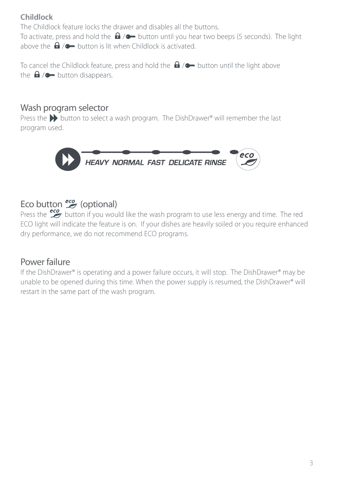 Fisher & Paykel DS603 manual Wash program selector, Eco button optional, Power failure, Childlock 