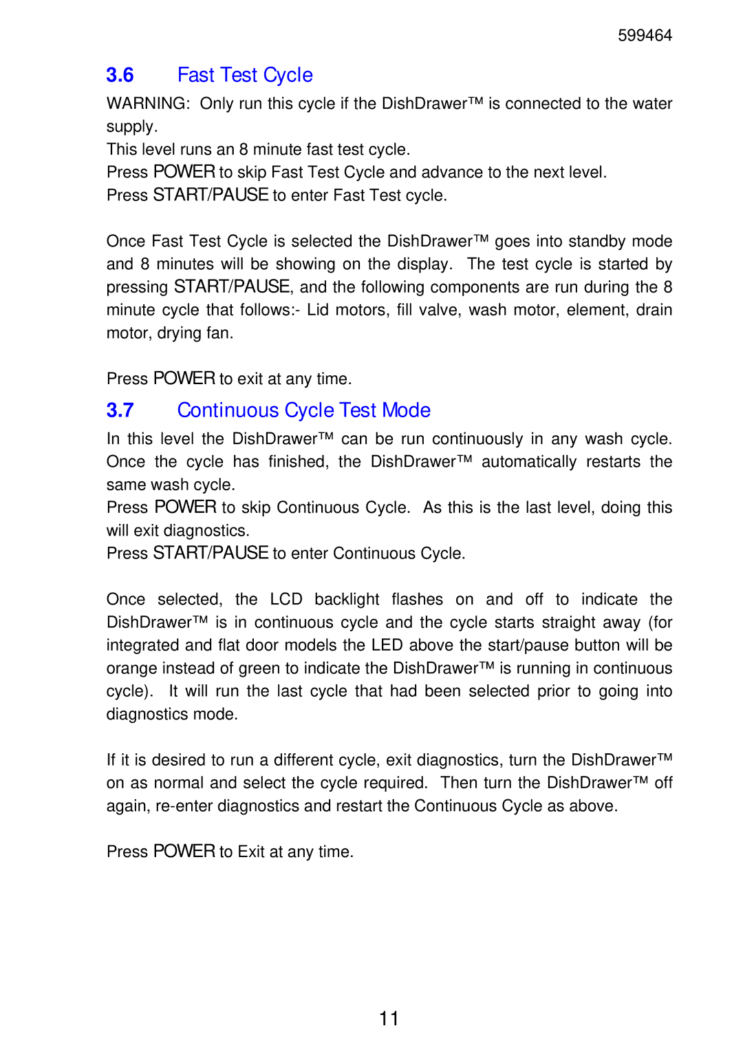 Fisher & Paykel DD605, DS605 manual Fast Test Cycle, Continuous Cycle Test Mode 