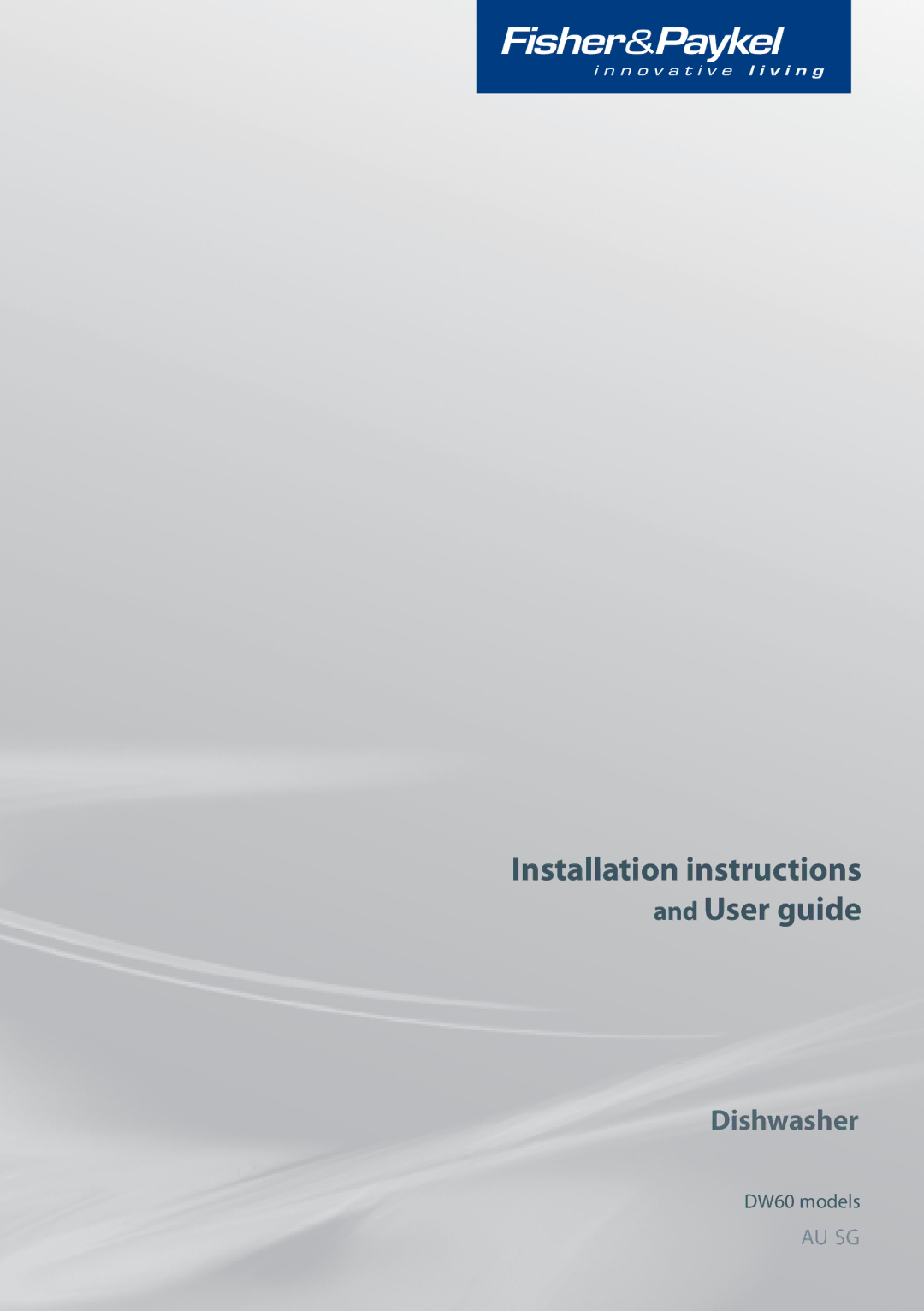 Fisher & Paykel DW60 installation instructions Installation instructions and User guide 