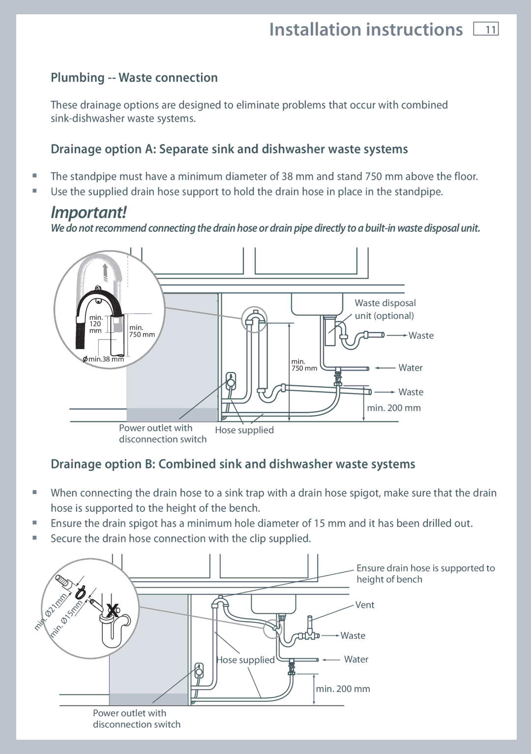 Fisher & Paykel DW60CE, DW60CC Plumbing -- Waste connection, Drainage option a Separate sink and dishwasher waste systems 