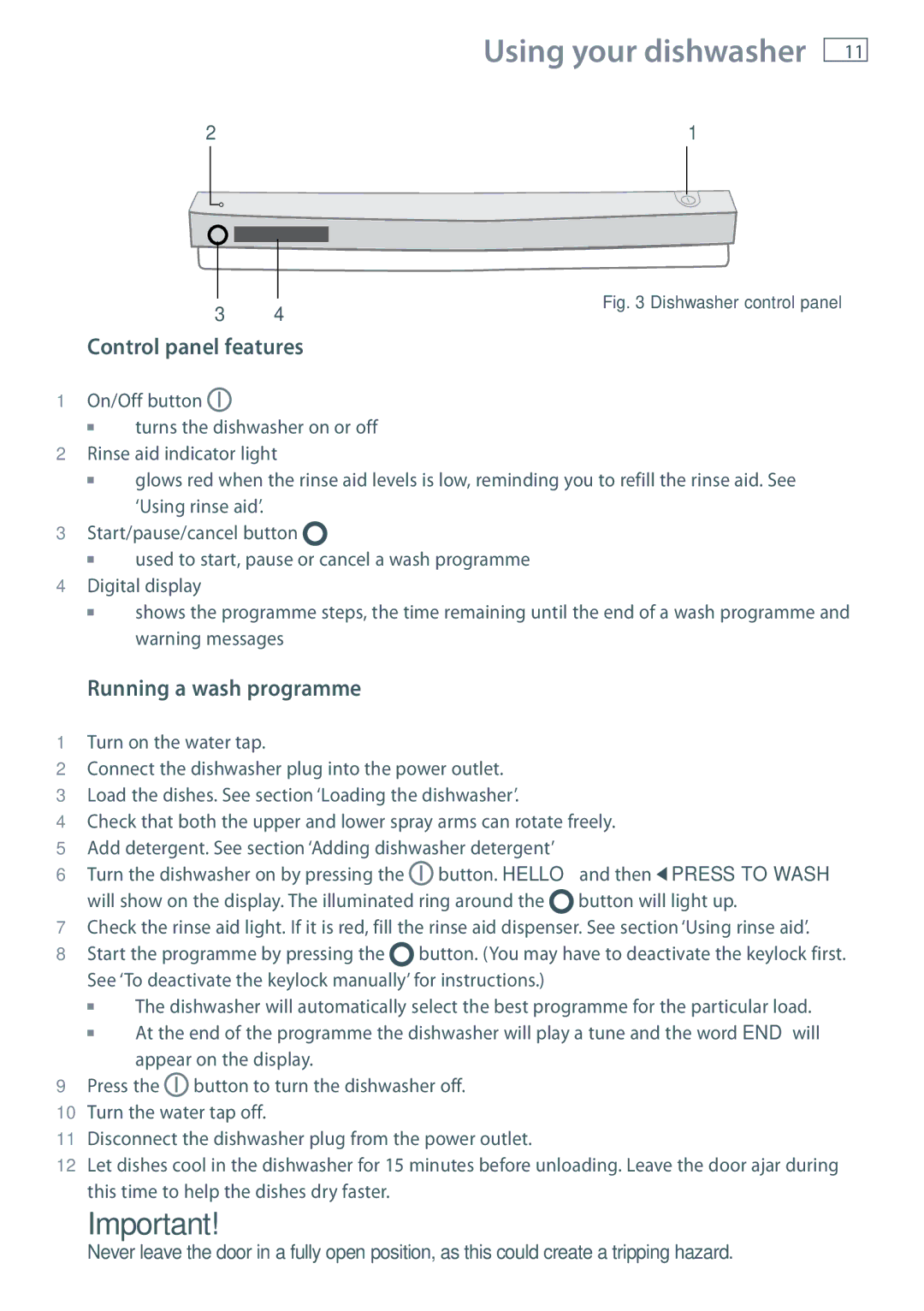 Fisher & Paykel DW60DOX installation instructions Using your dishwasher, Control panel features, Running a wash programme 