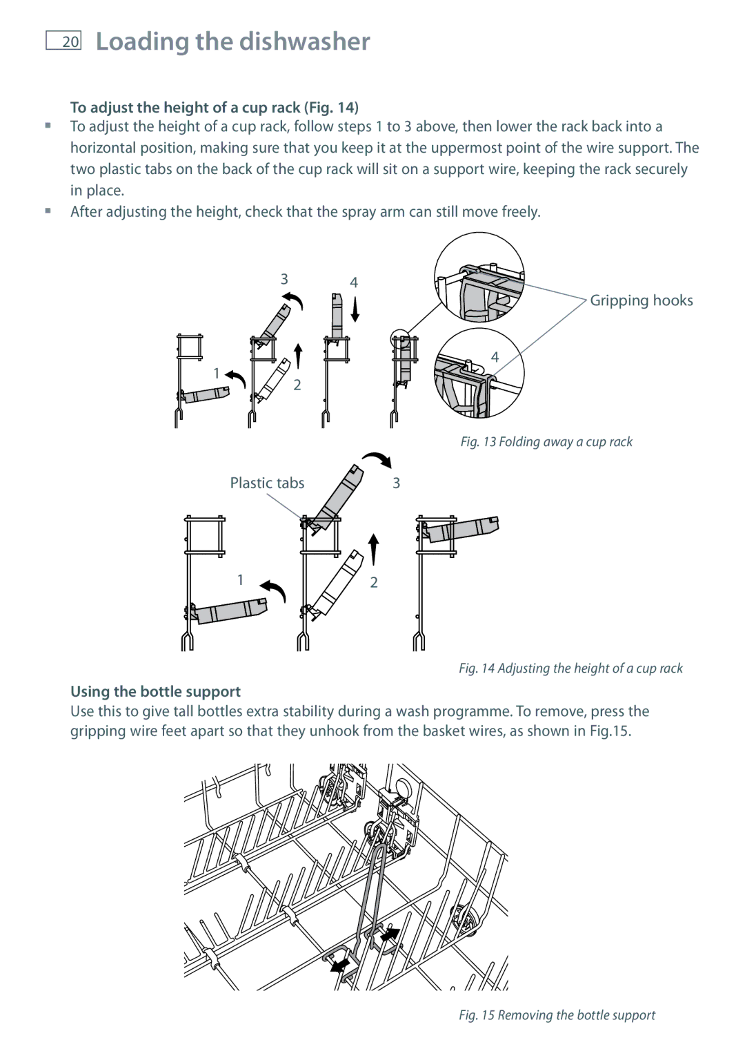 Fisher & Paykel DW60DOX installation instructions To adjust the height of a cup rack Fig, Using the bottle support 