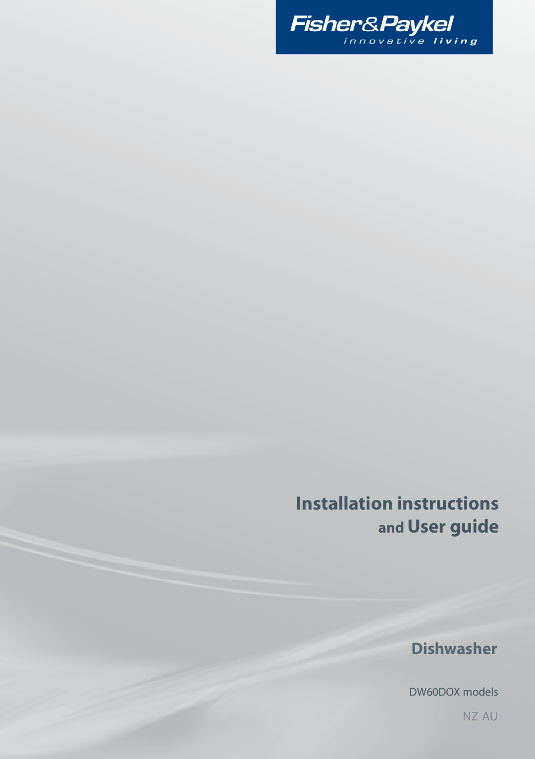 Fisher & Paykel DW60DOX installation instructions Installation instructions and User guide 