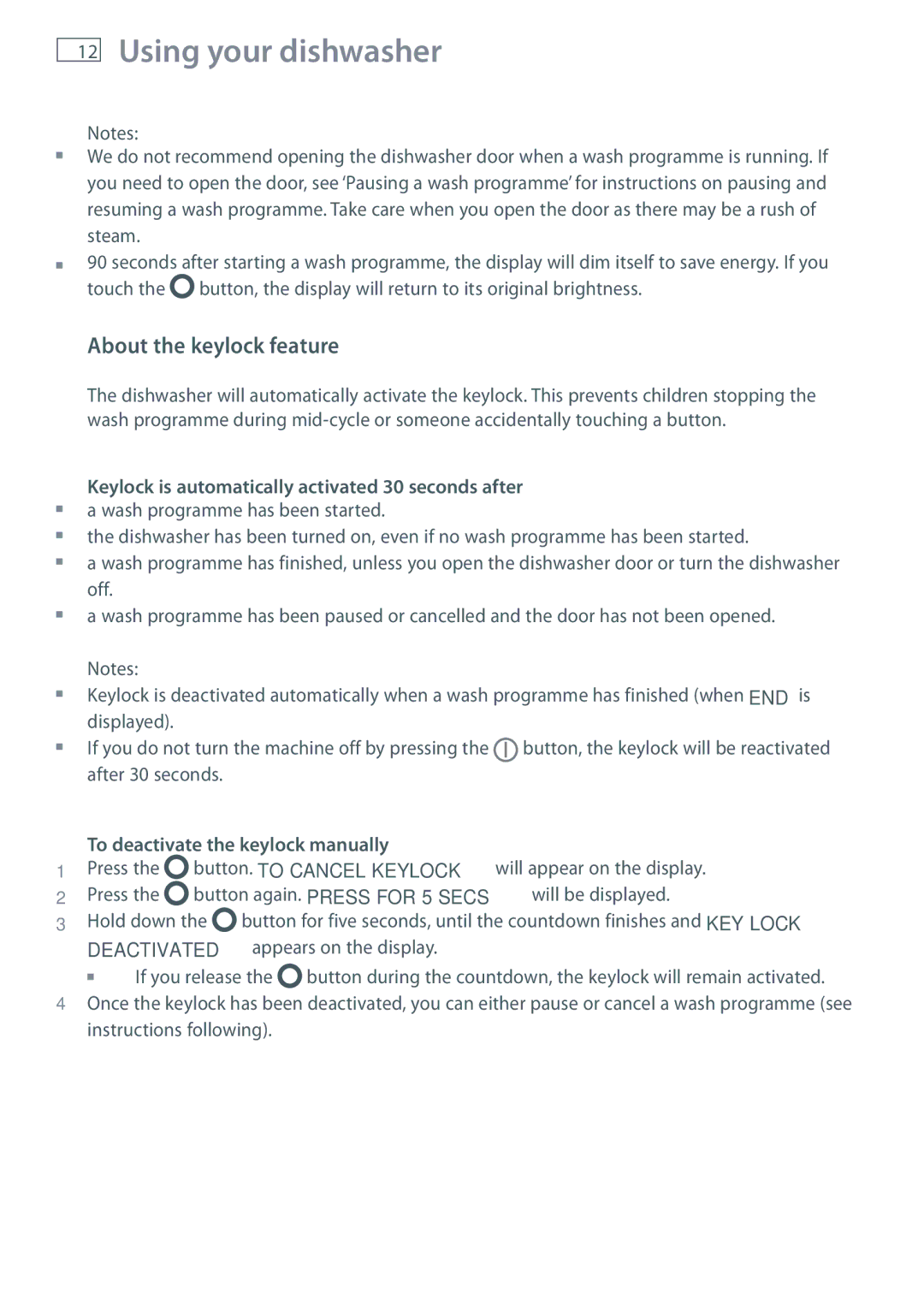 Fisher & Paykel DW60DOX installation instructions About the keylock feature, To deactivate the keylock manually 