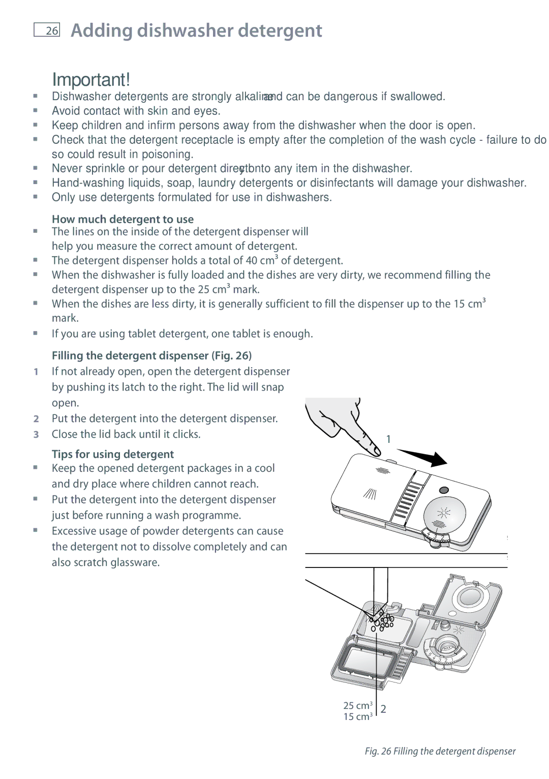 Fisher & Paykel DW60DOX Adding dishwasher detergent, How much detergent to use, Filling the detergent dispenser Fig 