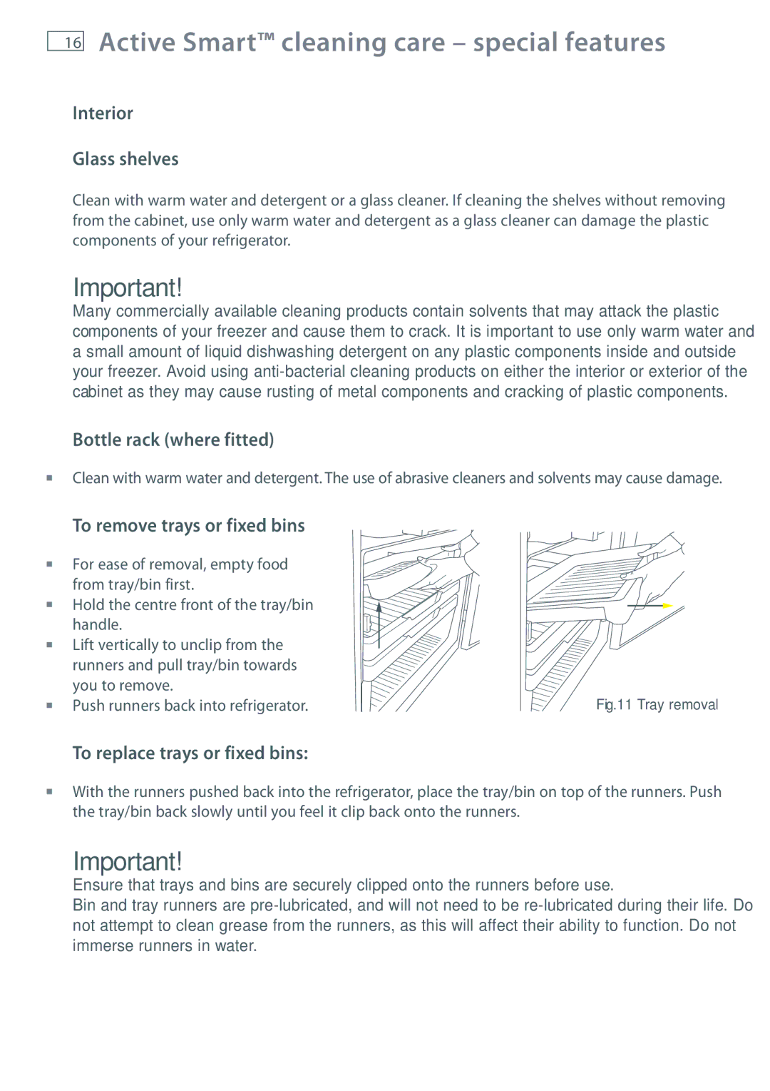 Fisher & Paykel E402B Active Smart cleaning care special features, Interior Glass shelves, To remove trays or fixed bins 