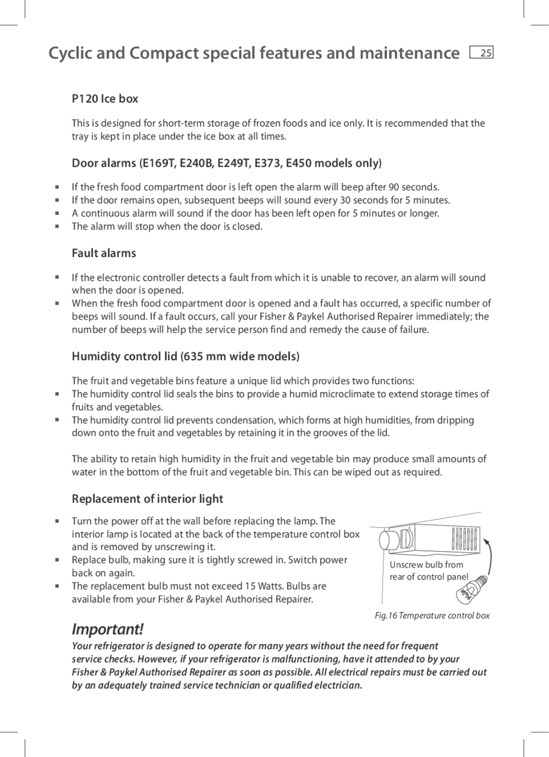 Fisher & Paykel C373 P120 Ice box, Door alarms E169T, E240B, E249T, E373, E450 models only, Replacement of interior light 