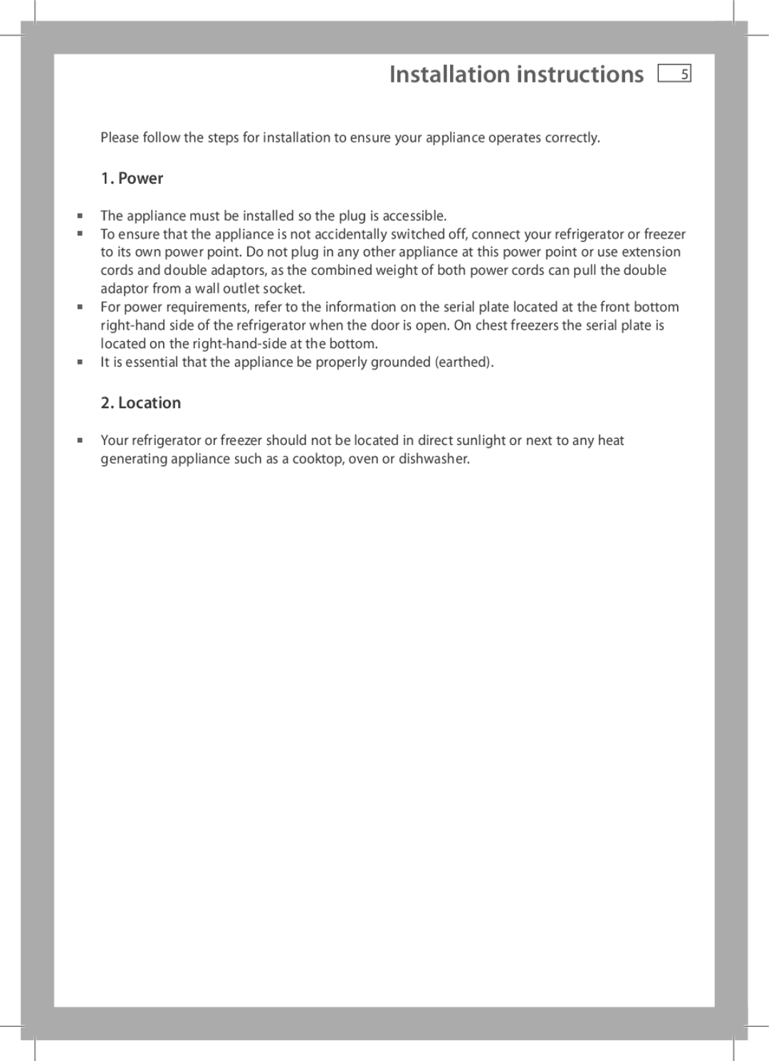 Fisher & Paykel H275, E440T, E413T, E415H, E442B, RF522A, E411T, RF522W, H215, E522B Installation instructions, Power, Location 