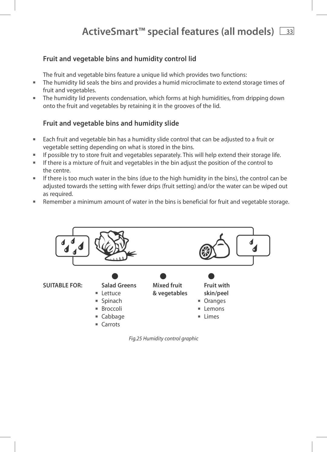 Fisher & Paykel E372B, E442B ActiveSmart special features all models, Fruit and vegetable bins and humidity control lid 