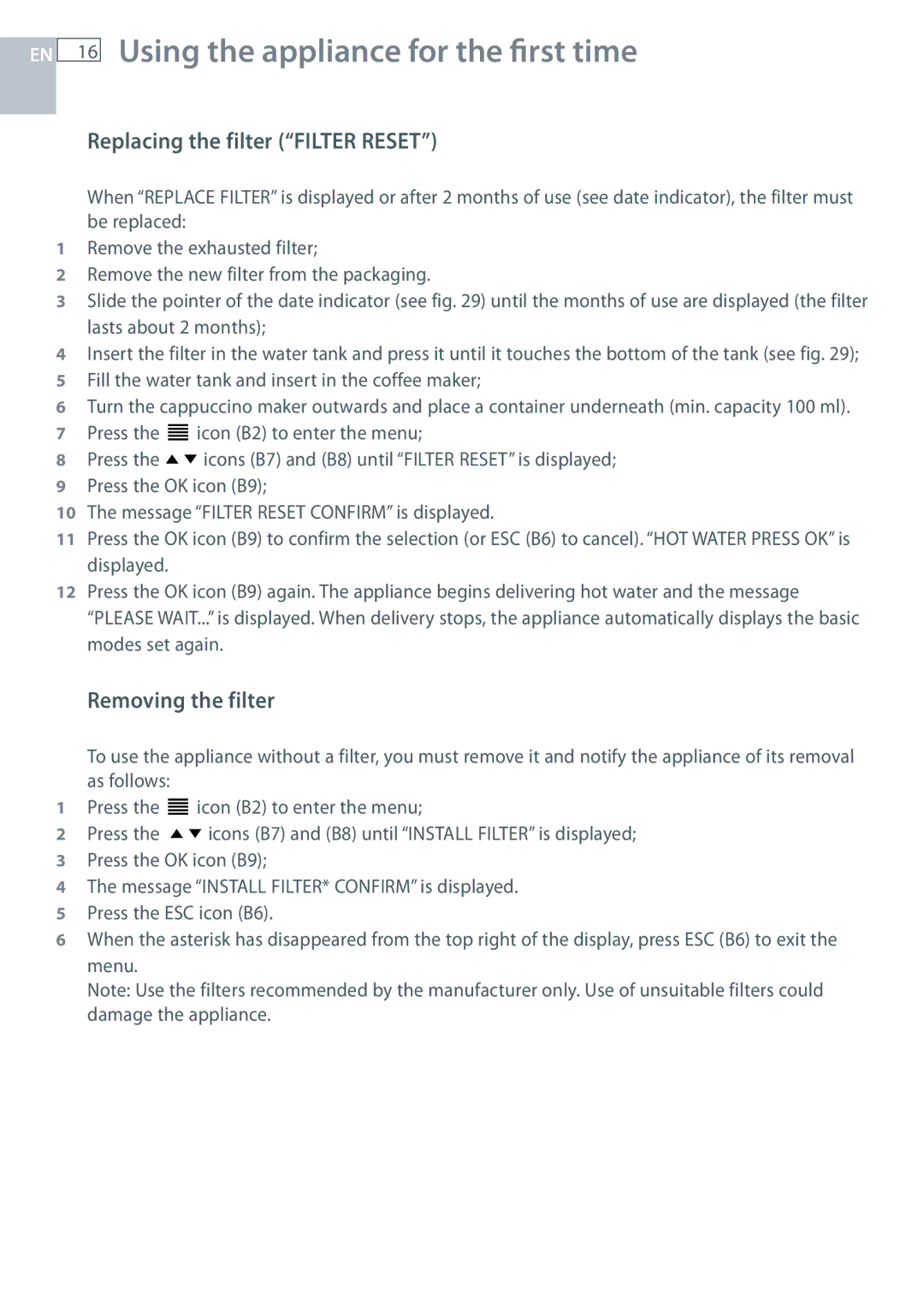 Fisher & Paykel EB60DSXB installation instructions Replacing the filter Filter Reset, Removing the filter 