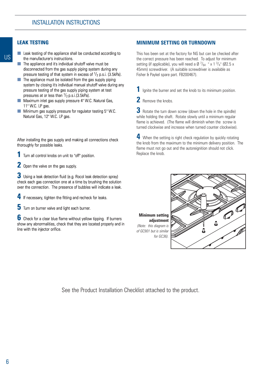 Fisher & Paykel GC901M dimensions See the Product Installation Checklist attached to the product, Leak Testing 