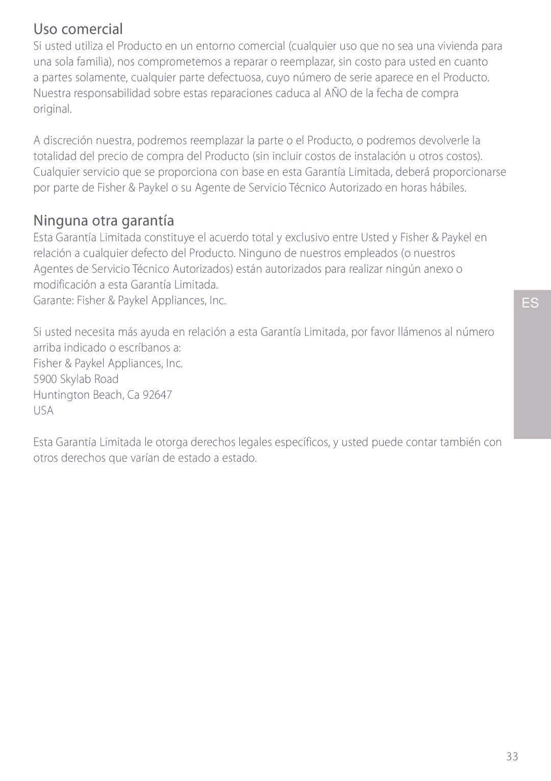 Fisher & Paykel GC913, GC912 Uso comercial, Ninguna otra garantía, Otros derechos que varían de estado a estado 