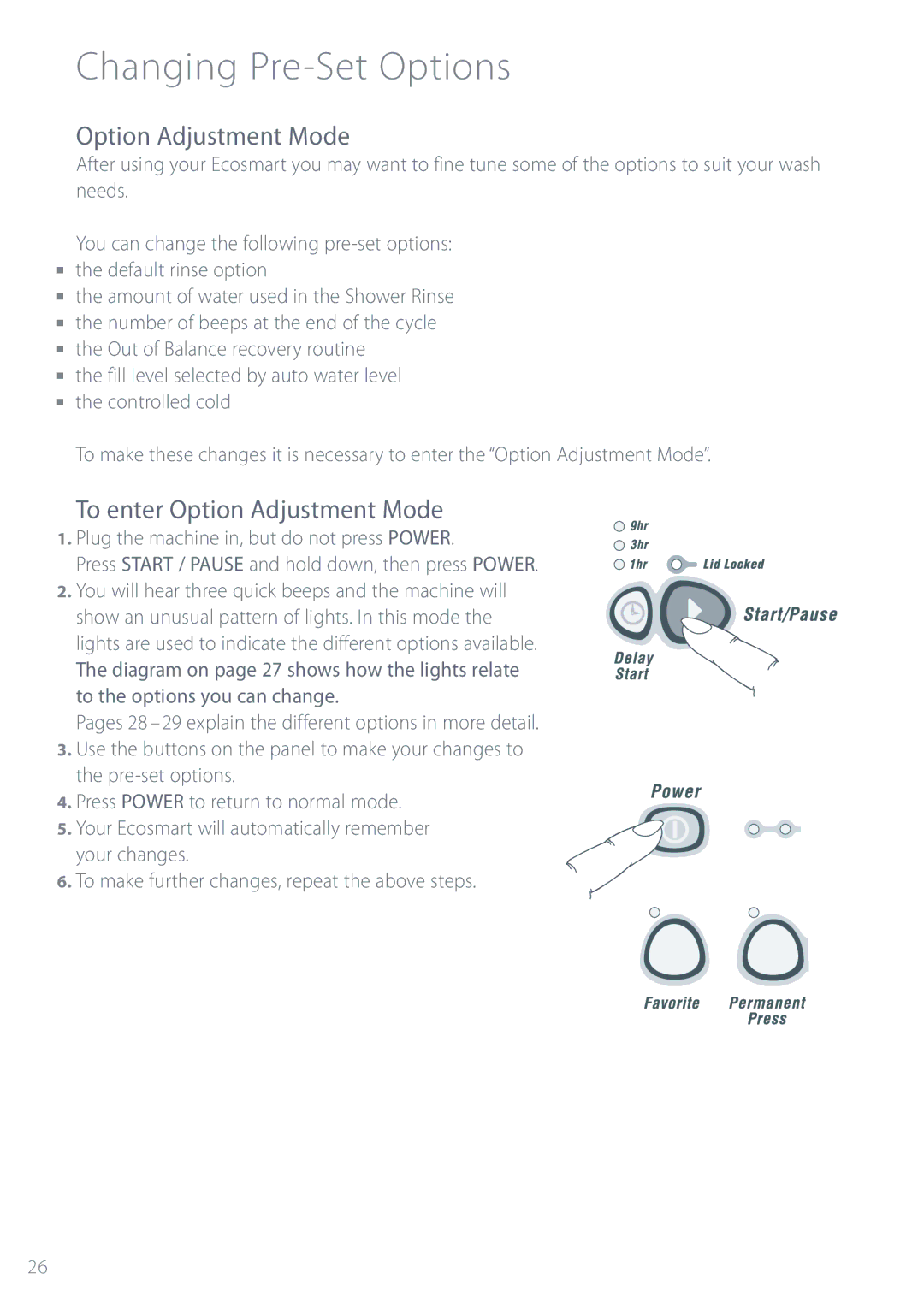 Fisher & Paykel GWL11 installation instructions Changing Pre-Set Options, To enter Option Adjustment Mode 