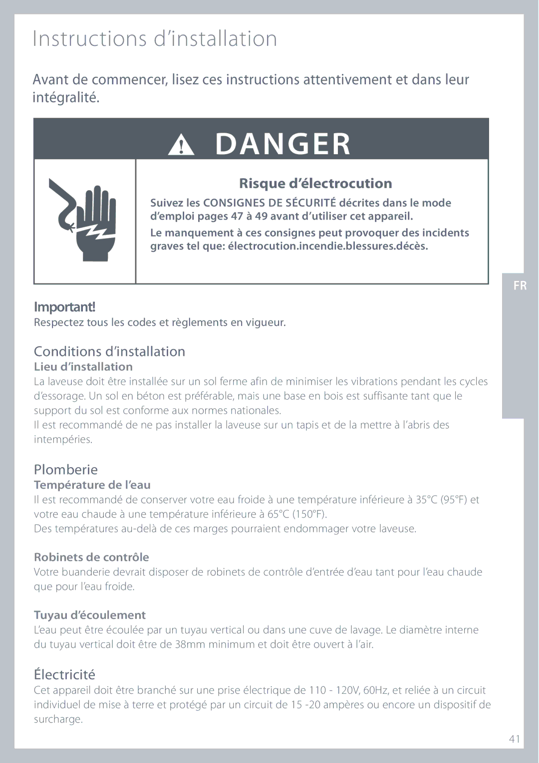 Fisher & Paykel GWL11 Instructions d’installation, Lieu d’installation, Température de l’eau, Robinets de contrôle 