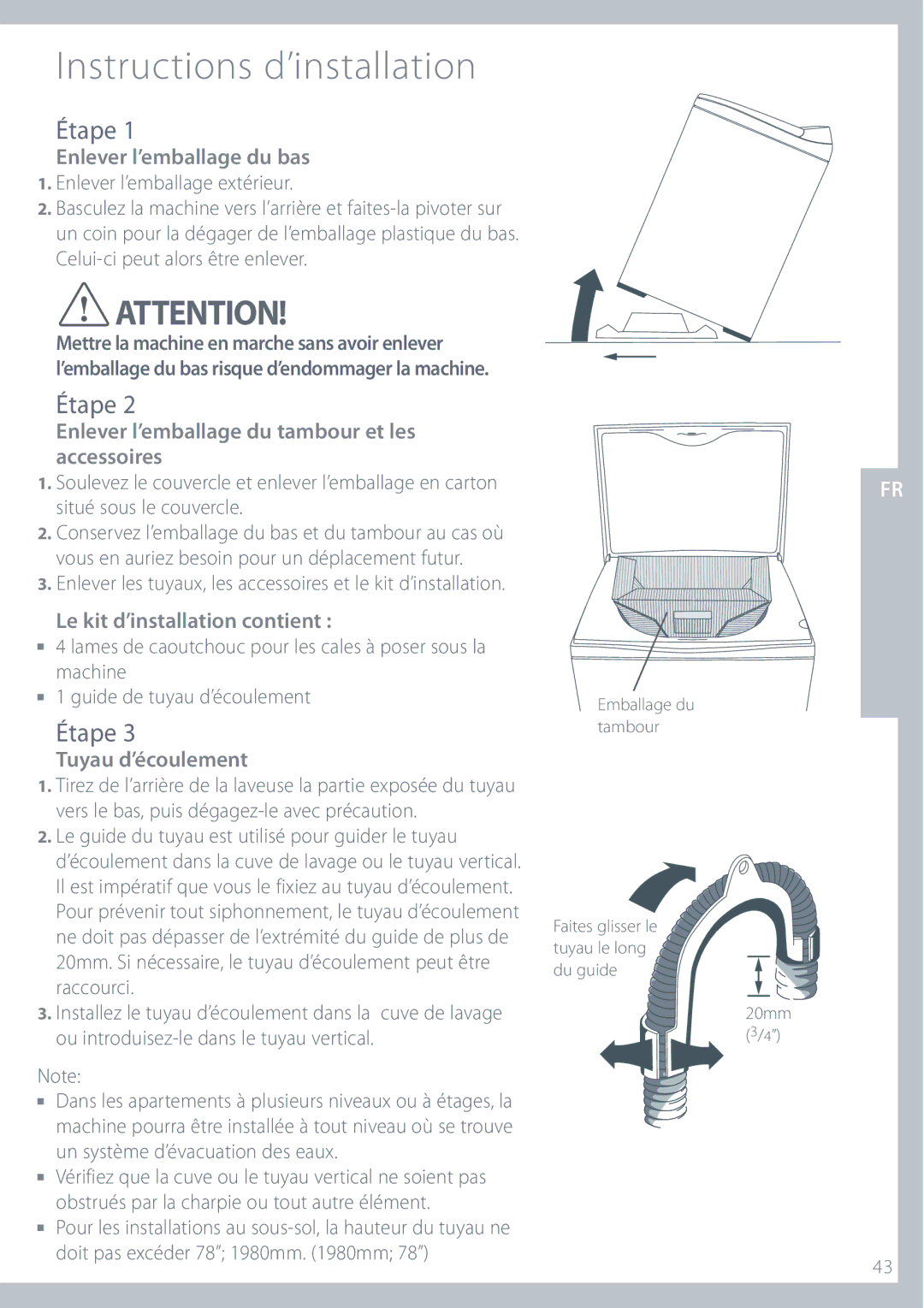 Fisher & Paykel GWL11 Étape, Enlever l’emballage du bas, Enlever l’emballage extérieur, Le kit d’installation contient 