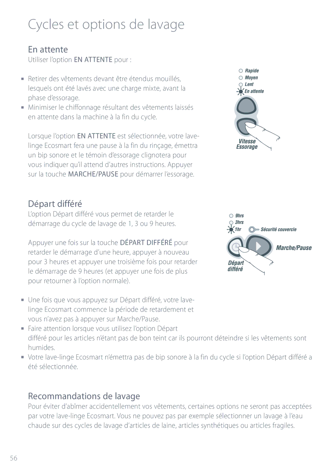 Fisher & Paykel GWL11 installation instructions En attente, Départ différé, Recommandations de lavage 
