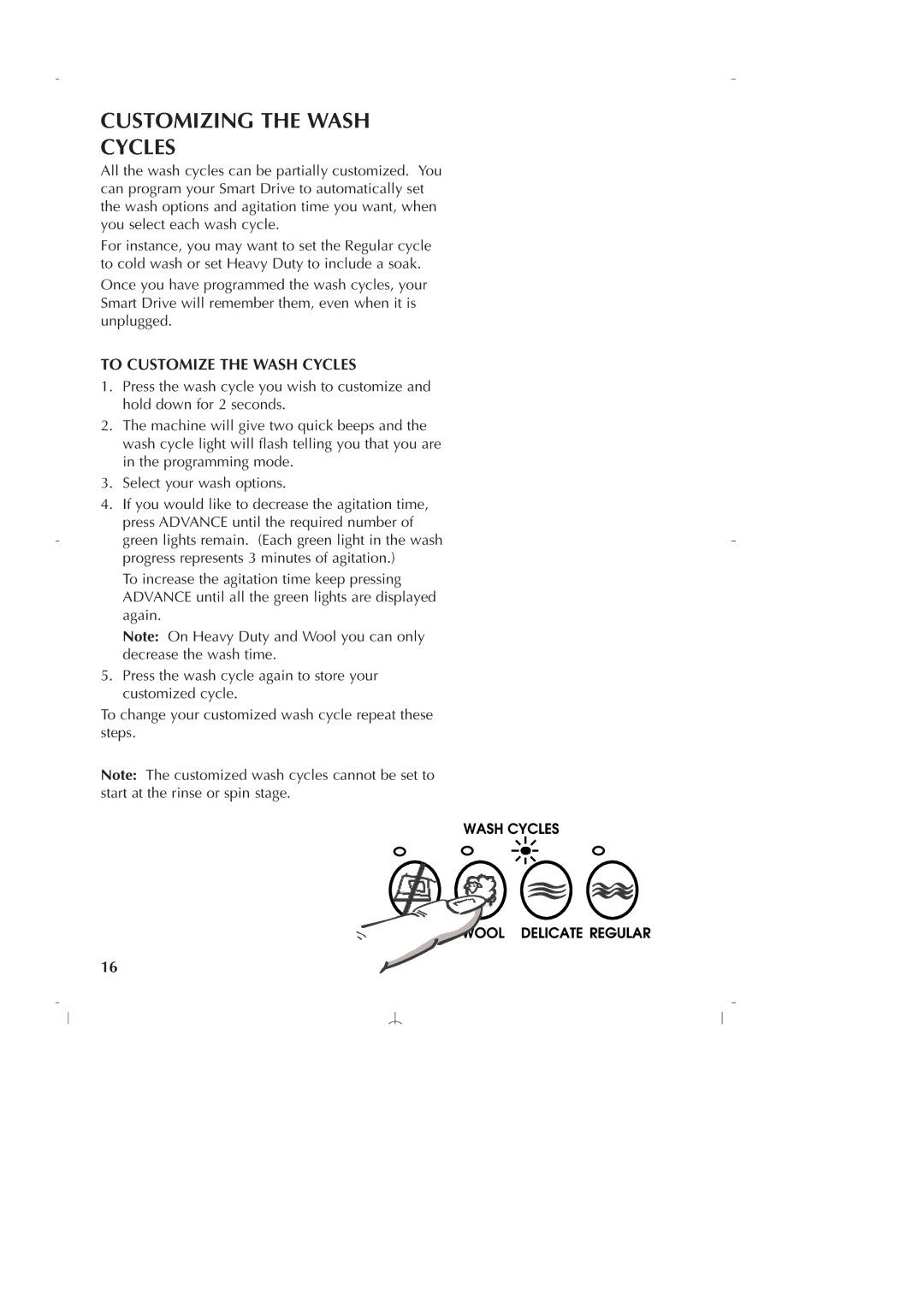 Fisher & Paykel GWLO8 manual Customizing the Wash Cycles, To Customize the Wash Cycles 