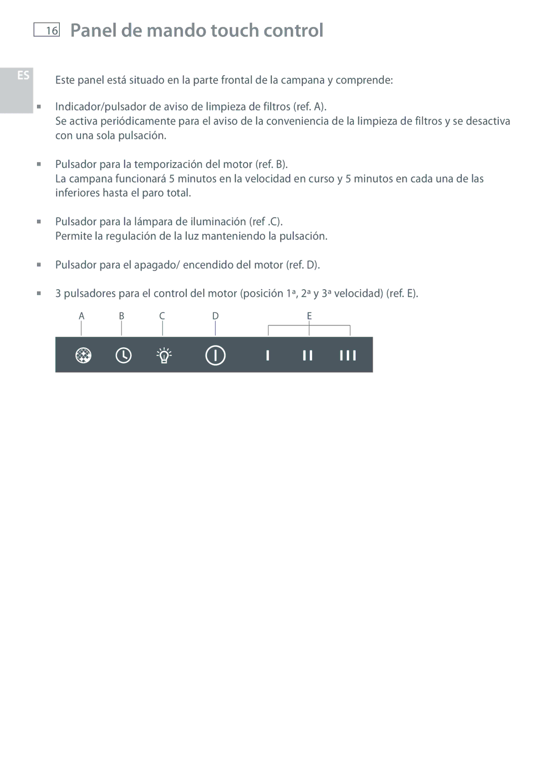 Fisher & Paykel HC120DCXB1, HC90DCXB1, HC60DCXB1 installation instructions Panel de mando touch control 