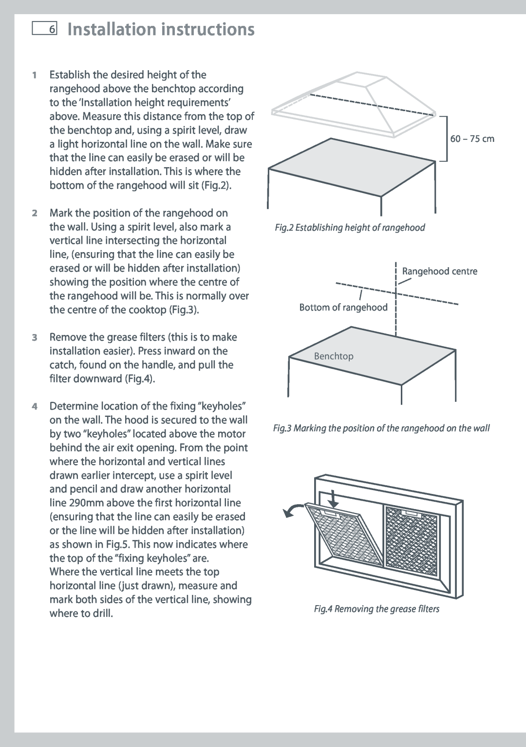 Fisher & Paykel HC60PCHTX1 Installation instructions, Establishing height of rangehood, Removing the grease filters 