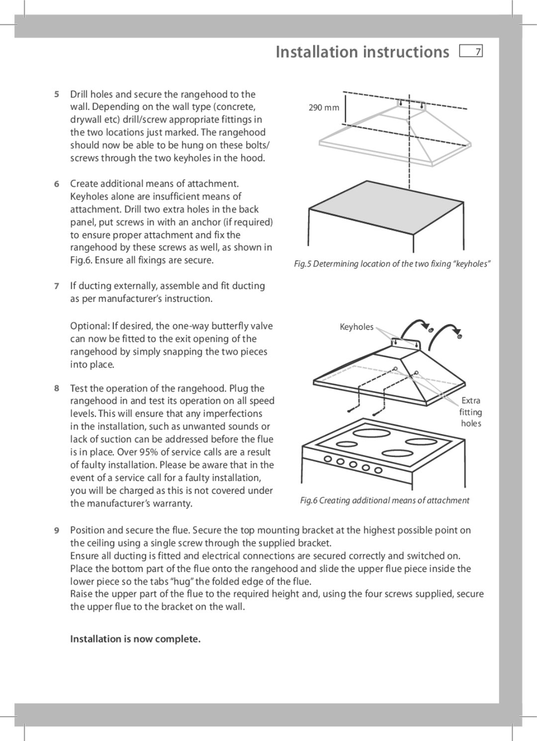 Fisher & Paykel HC90PCHTX2, HC60PCHTX2 Installation is now complete, Determining location of the two fixing keyholes 