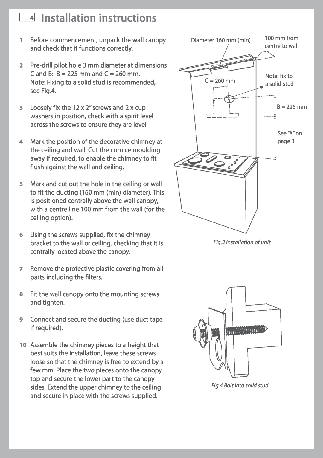 Fisher & Paykel HC90DMB1, HC90DXB1 Installation instructions, Installation of unit, Bolt into solid stud 