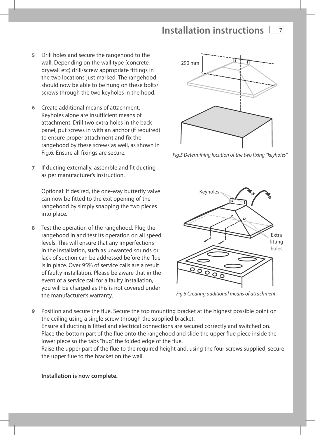 Fisher & Paykel HC60PCIX2, HC90PCIX2 Installation is now complete, Determining location of the two fixing keyholes 