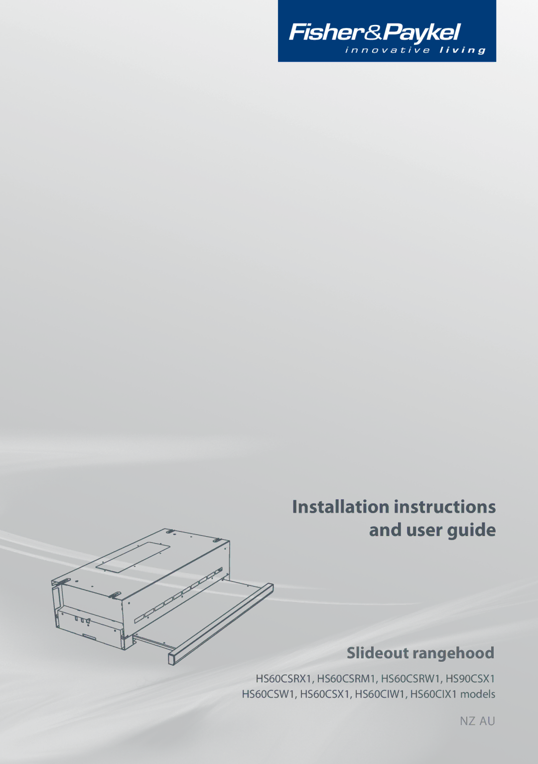 Fisher & Paykel HS60CSRX1, HS60CSRM1, HS60CSRW1 installation instructions Installation instructions and user guide 