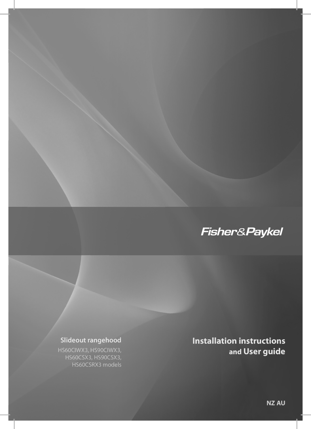 Fisher & Paykel HS90CIWX3, HS60CSRX3, HS60CSX3, HS90CSX3, HS60CIWX3 installation instructions Installation instructions 