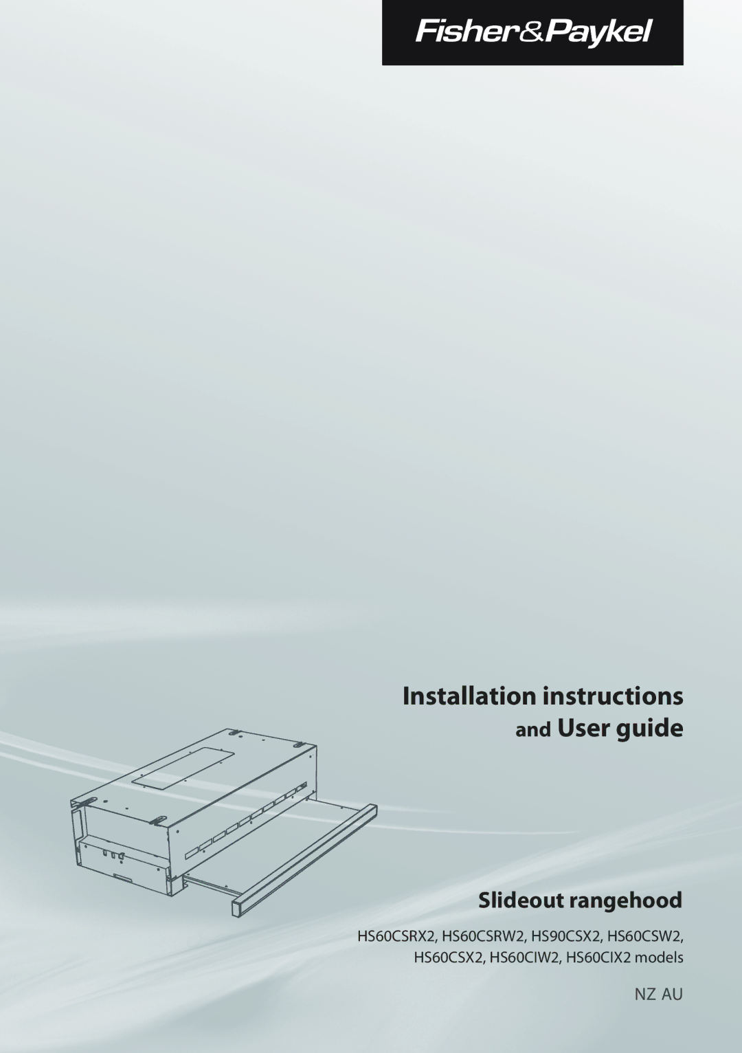 Fisher & Paykel HS60CSRW2, HS60CSX2, HS60CSW2, HS60CSRX2 installation instructions Installation instructions and User guide 