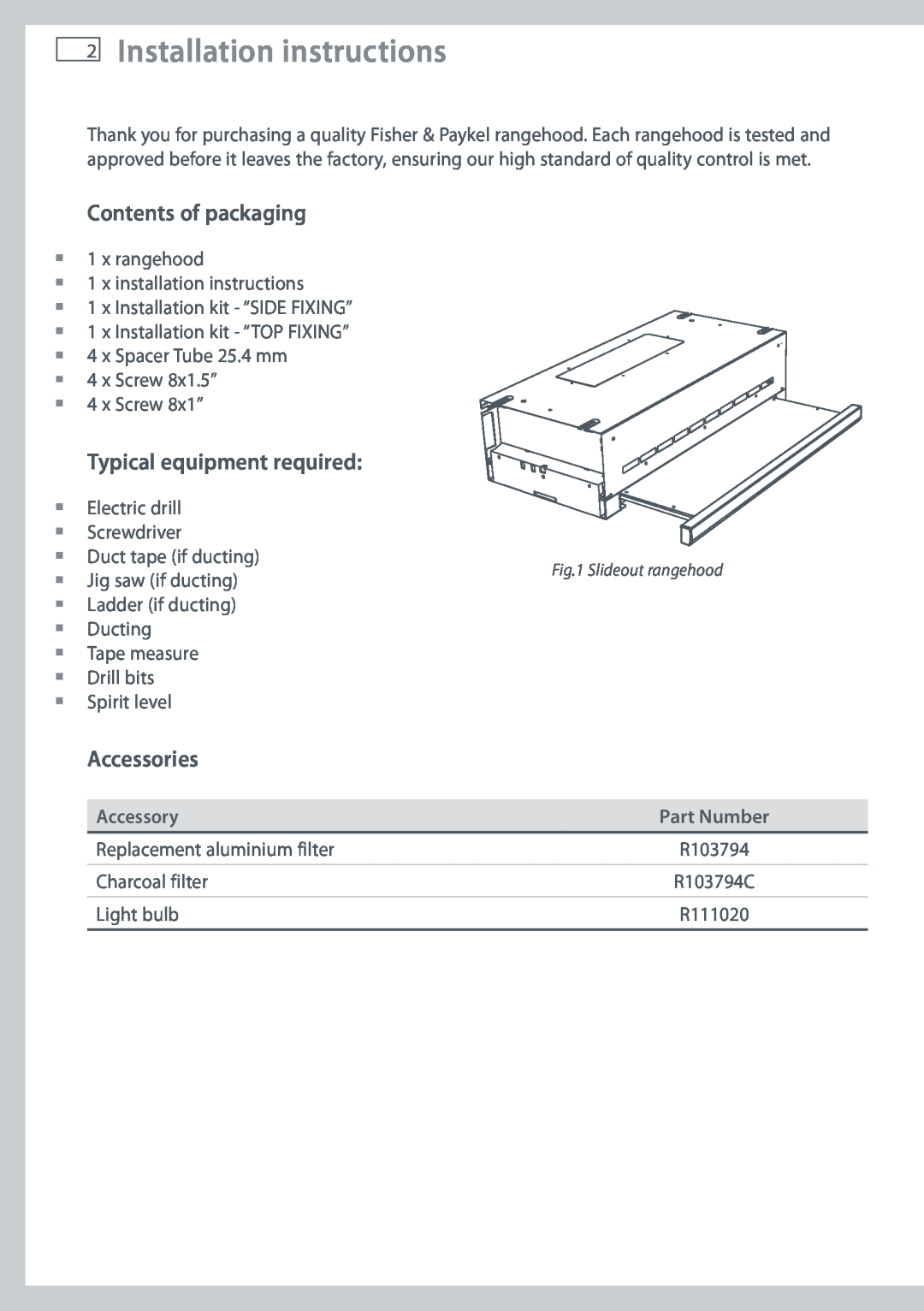 Fisher & Paykel HS90CSX1 Installation instructions, Contents of packaging, Typical equipment required, Accessories 