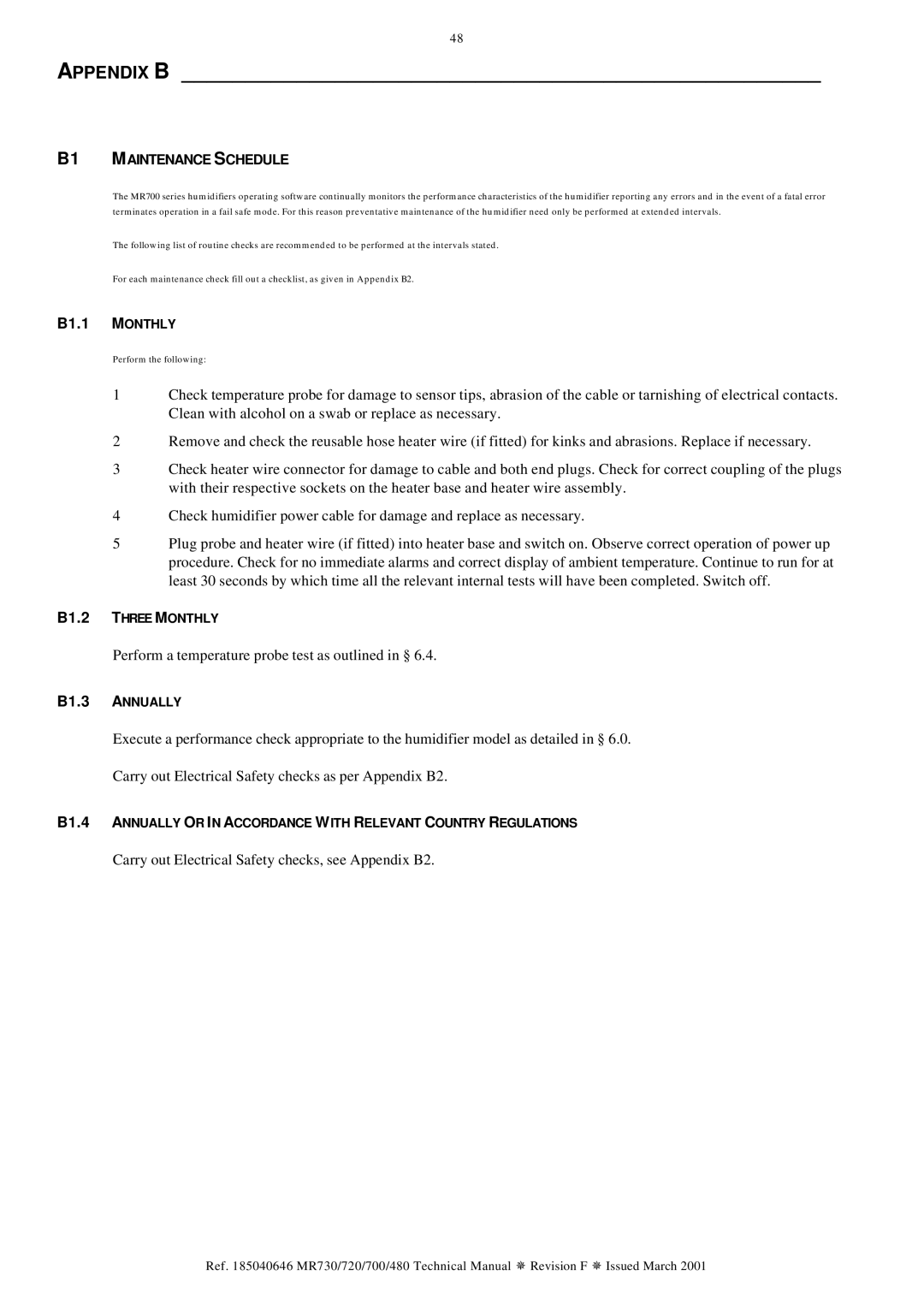 Fisher & Paykel MR480, MR720, MR730, MR700 technical manual Appendix B, B1 Maintenance Schedule 