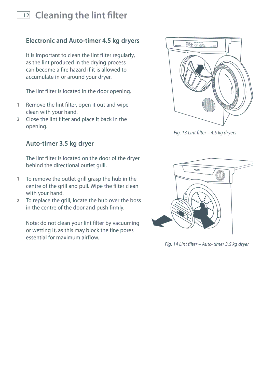 Fisher & Paykel NZ AU Cleaning the lint filter, Electronic and Auto-timer 4.5 kg dryers, Auto-timer 3.5 kg dryer 