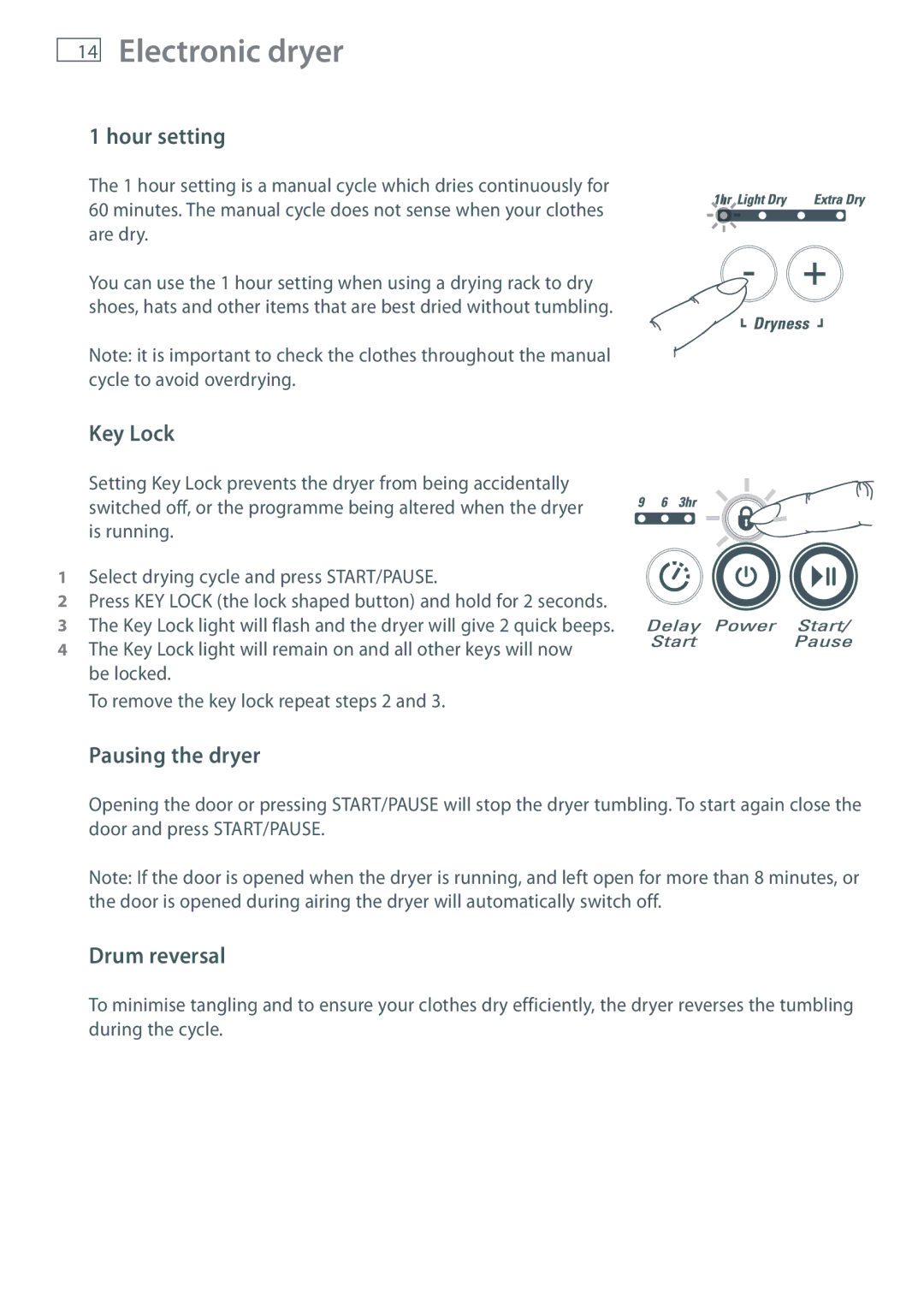 Fisher & Paykel NZ AU installation instructions Hour setting, Key Lock, Pausing the dryer, Drum reversal 