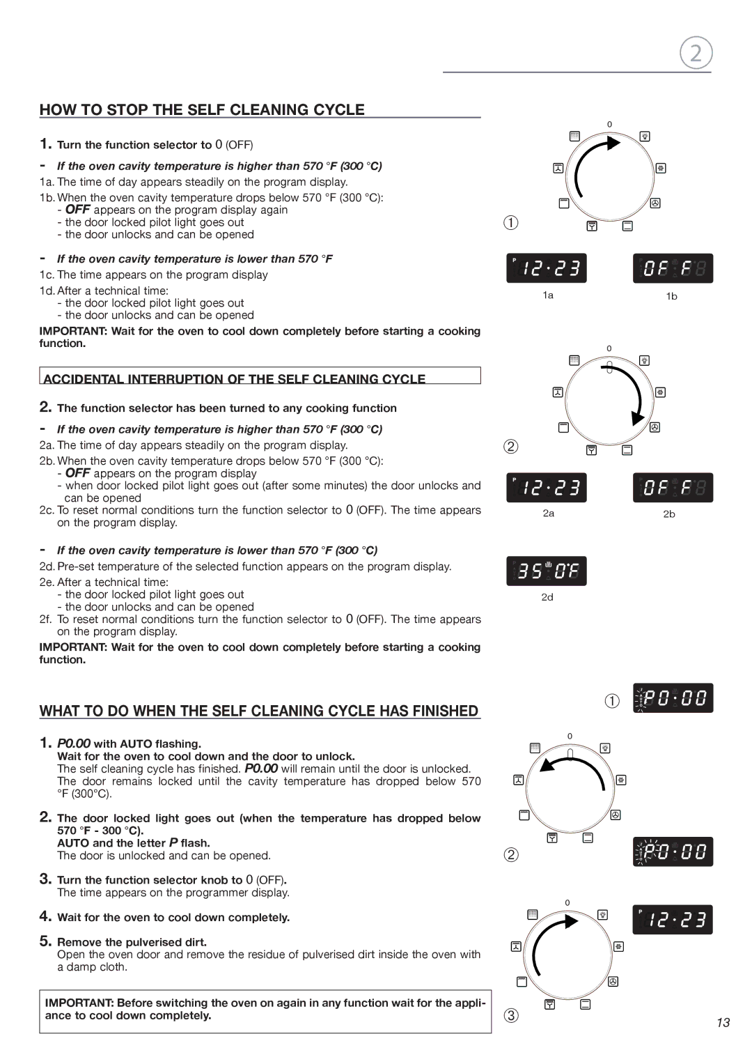 Fisher & Paykel OB24SDPX HOW to Stop the Self Cleaning Cycle, Accidental Interruption of the Self Cleaning Cycle 