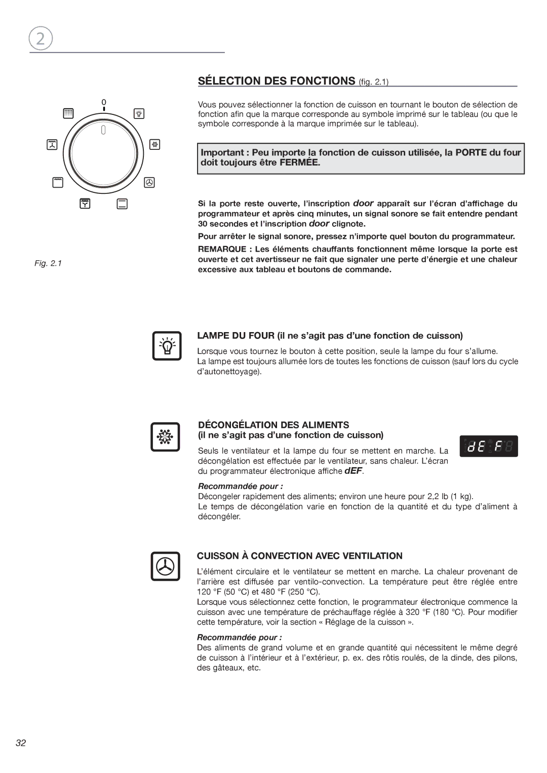 Fisher & Paykel OB24SDPX Lampe DU Four il ne s’agit pas d’une fonction de cuisson, Décongélation DES Aliments 