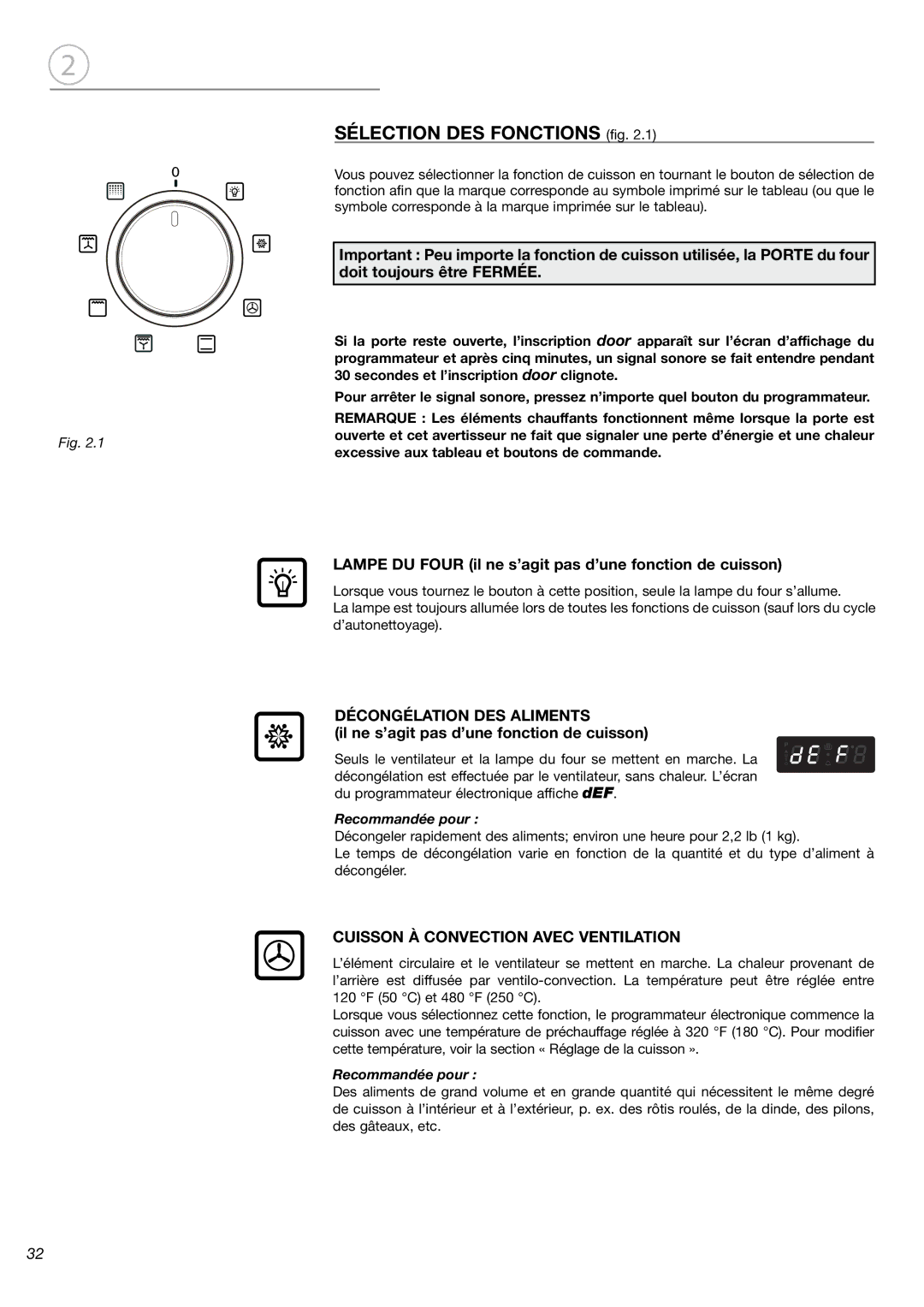 Fisher & Paykel OB24SDPX Lampe DU Four il ne s’agit pas d’une fonction de cuisson, Décongélation DES Aliments 