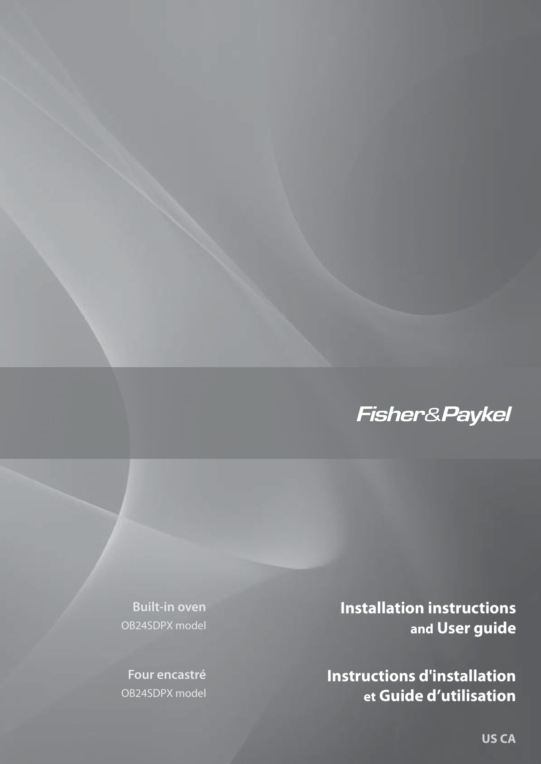 Fisher & Paykel OB24SDPX installation instructions Installation instructions and User guide, Built-in oven, Four encastré 