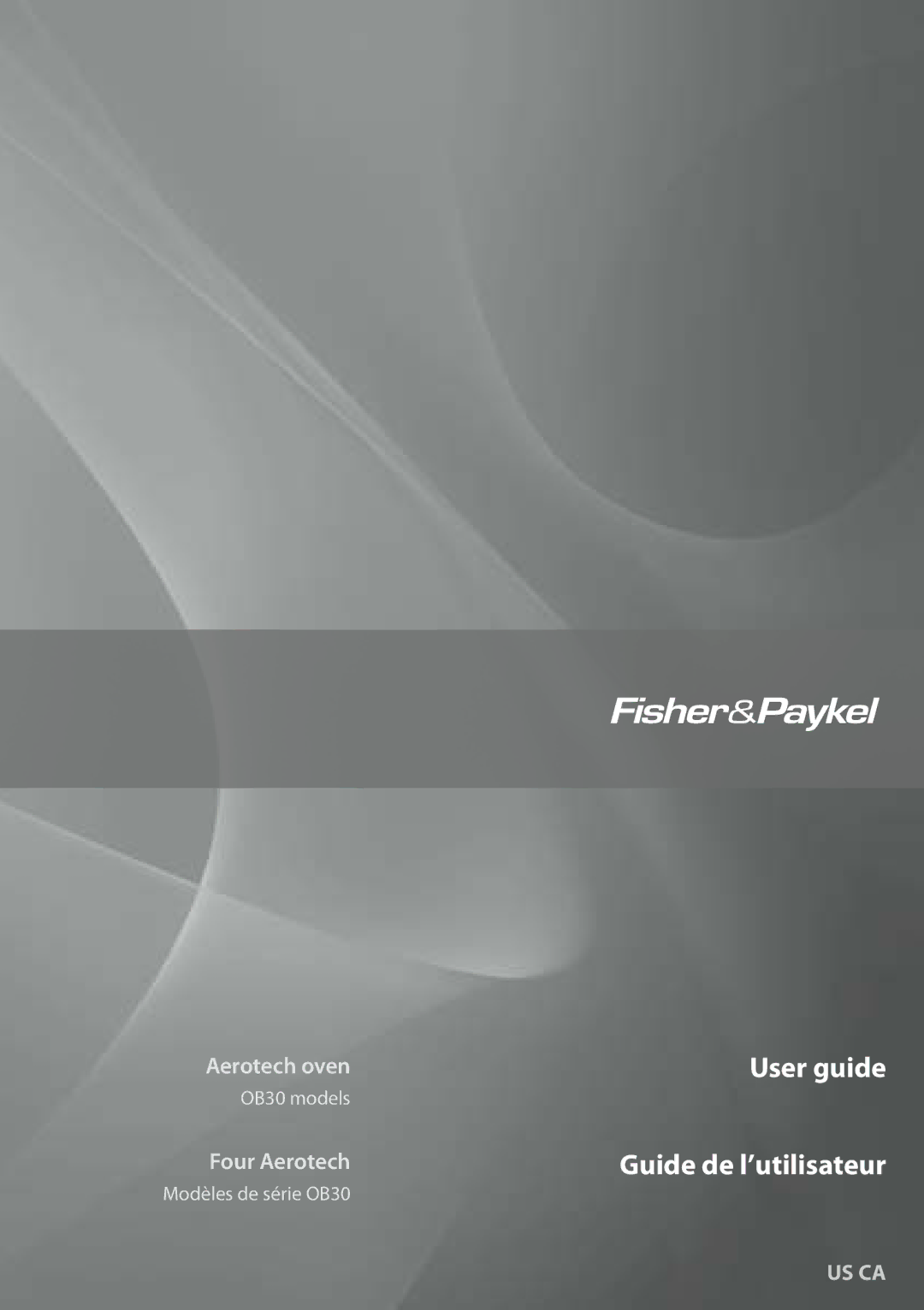 Fisher & Paykel OB30 manual User guide Guide de l’utilisateur 