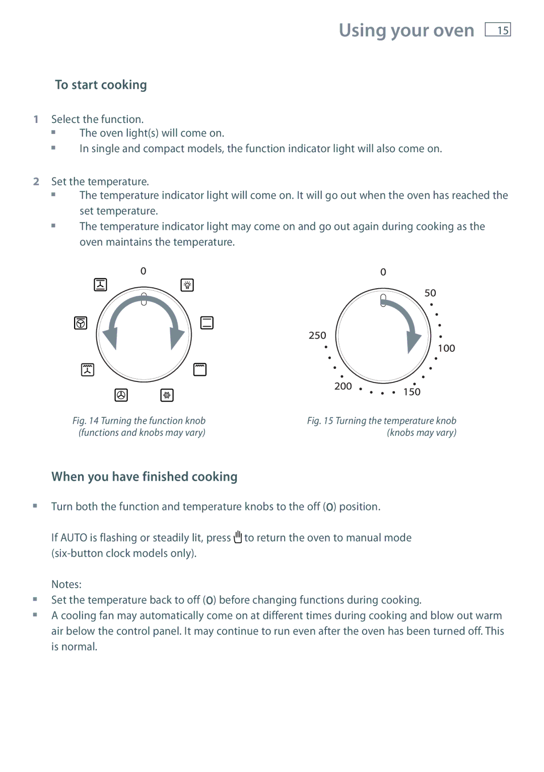 Fisher & Paykel OB60 installation instructions Using your oven, To start cooking, When you have finished cooking 