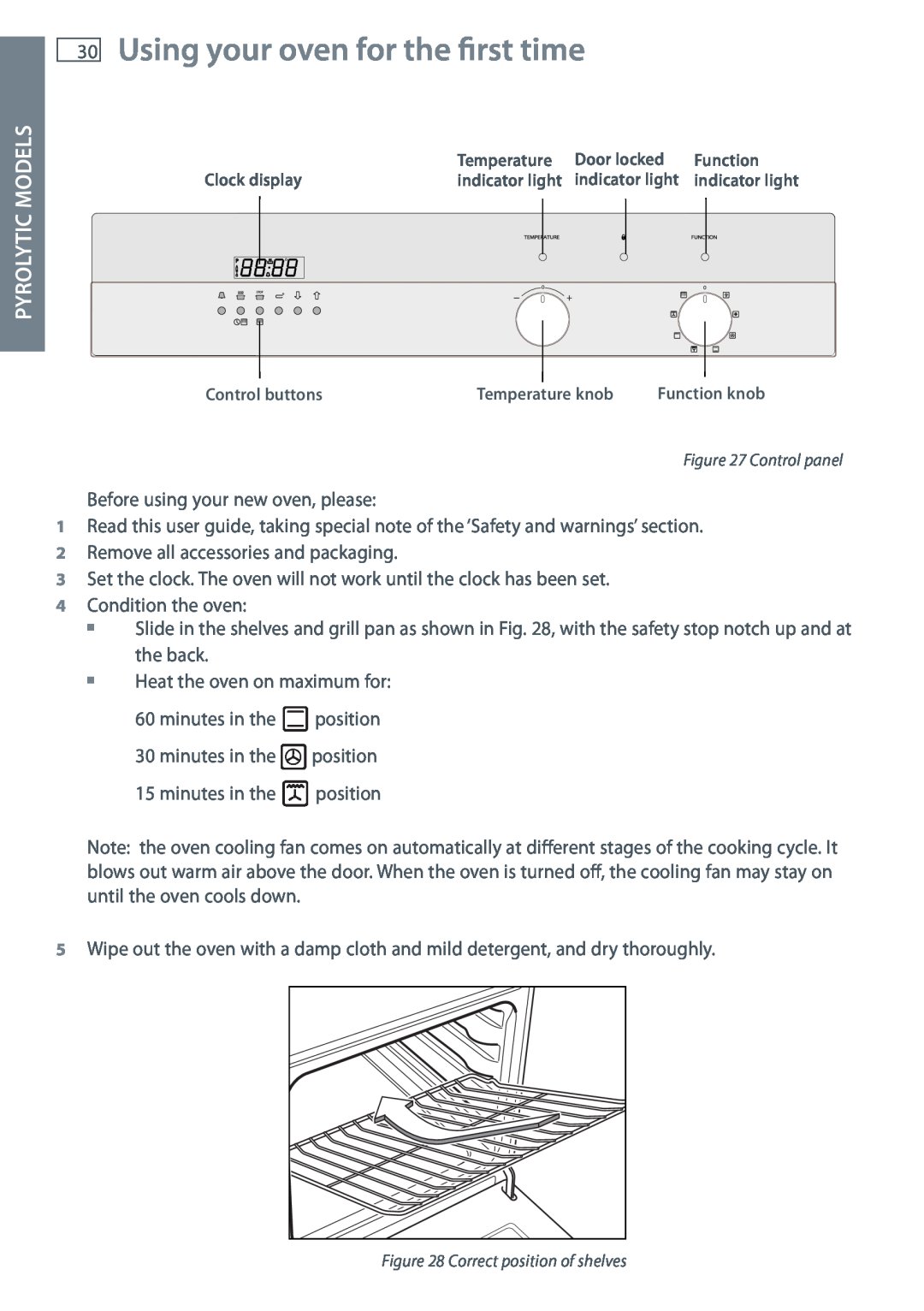 Fisher & Paykel OB60 installation instructions Using your oven for the first time, Pyrolytic Models 