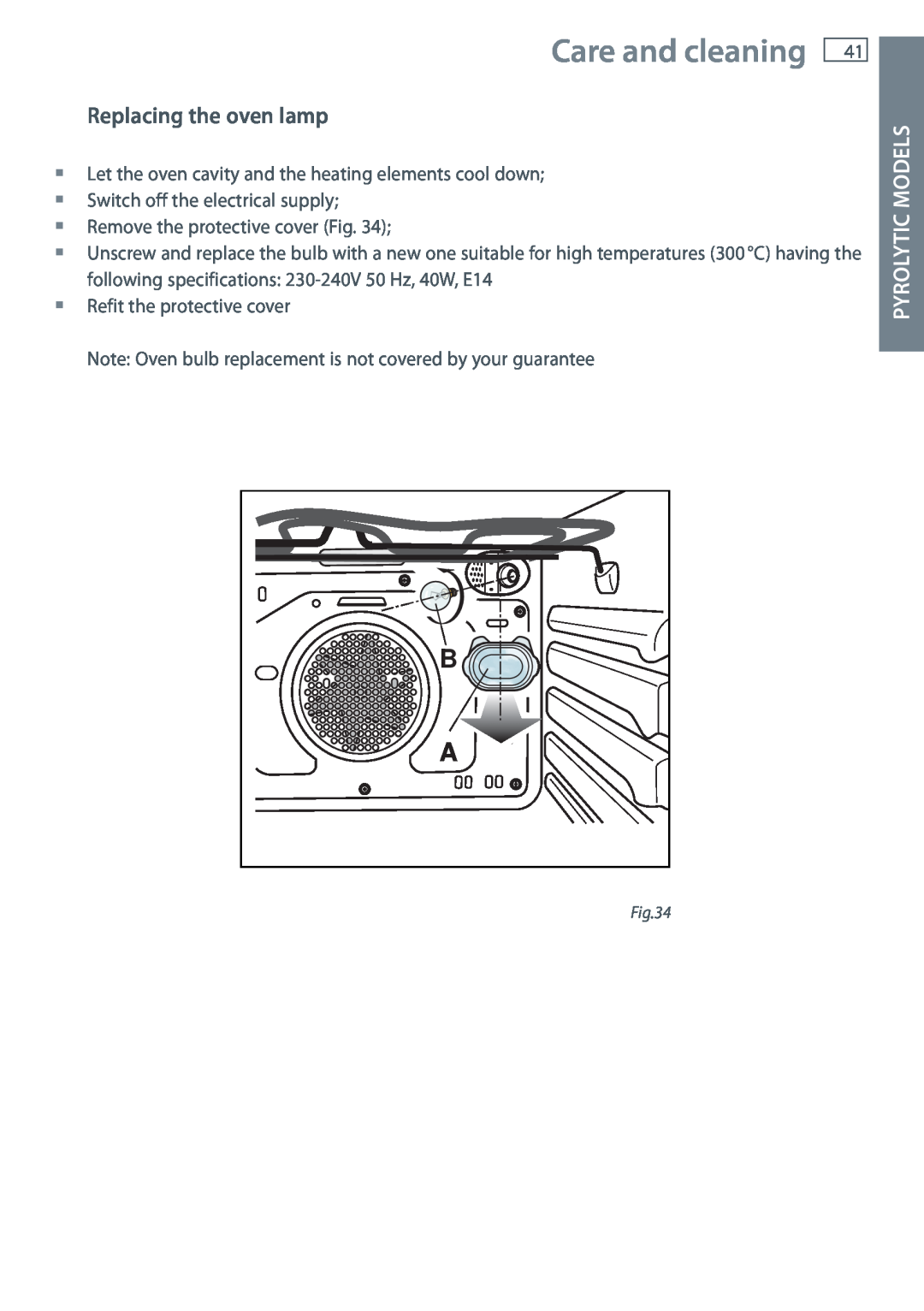 Fisher & Paykel OB60 installation instructions Care and cleaning, Replacing the oven lamp, Pyrolytic Models 