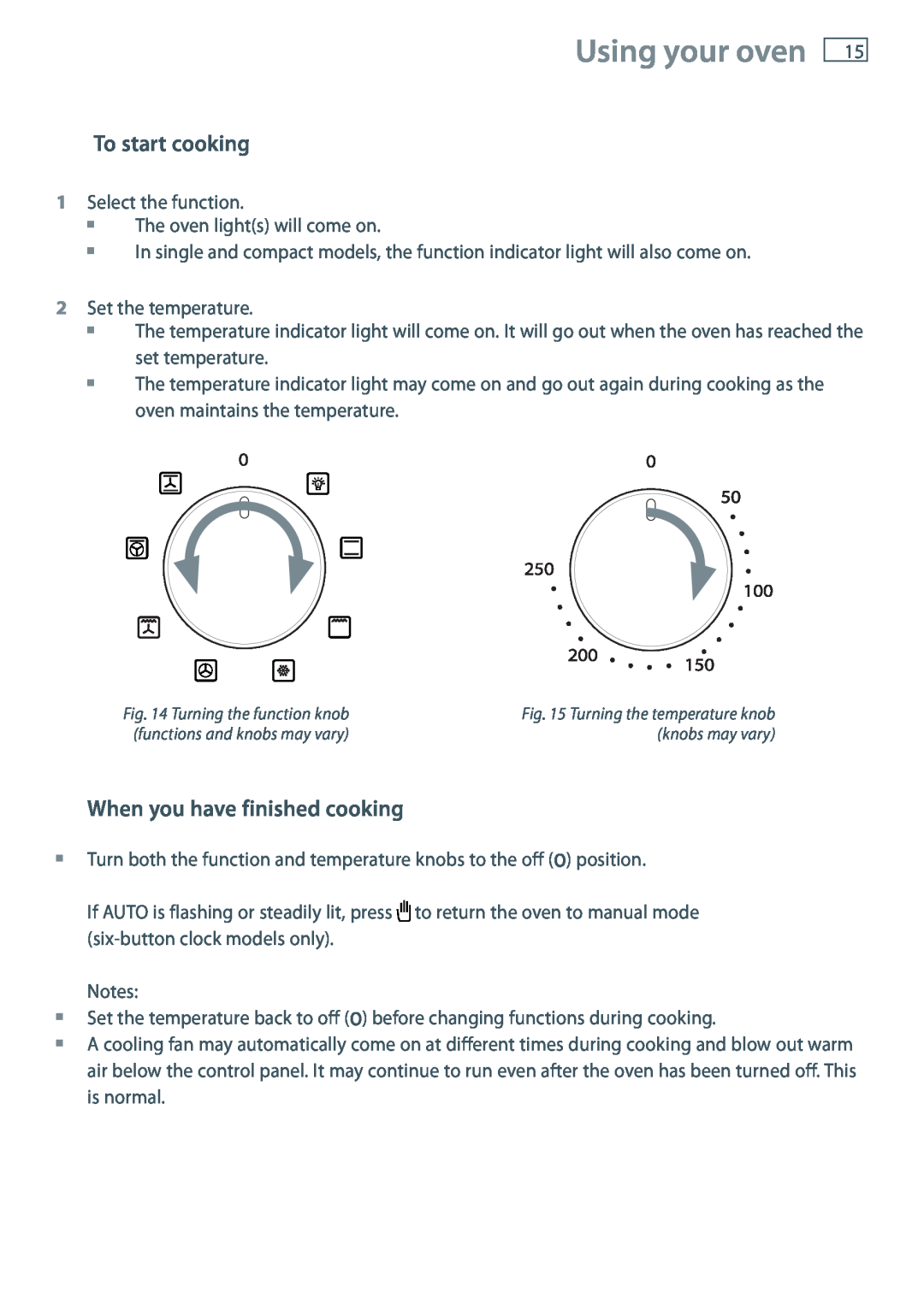 Fisher & Paykel OB60 installation instructions Using your oven, To start cooking, When you have finished cooking 