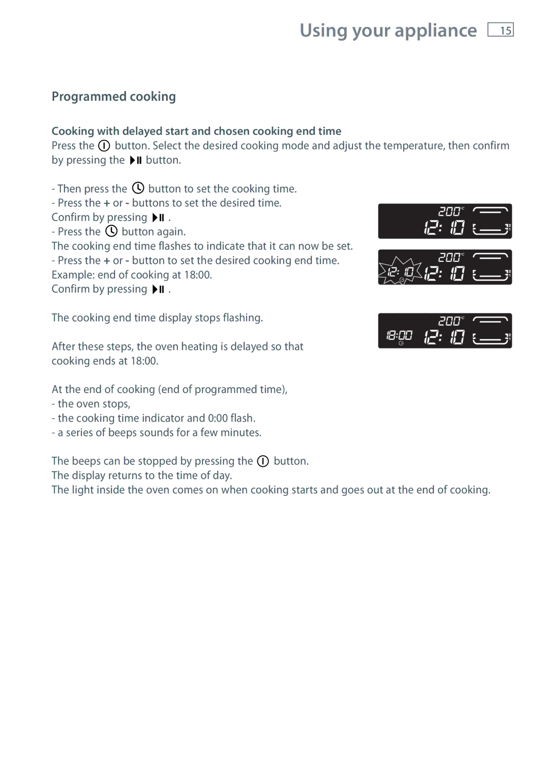 Fisher & Paykel OB60N8DTX installation instructions Cooking with delayed start and chosen cooking end time 