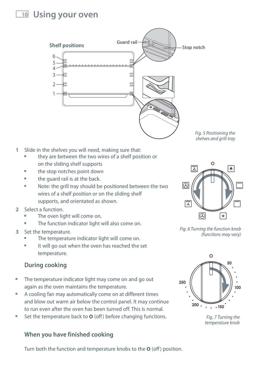 Fisher & Paykel OB60S manual Using your oven, During cooking, When you have finished cooking 