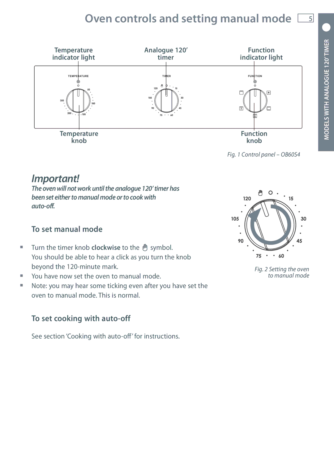 Fisher & Paykel OB60S Oven controls and setting manual mode, To set manual mode, To set cooking with auto-off 