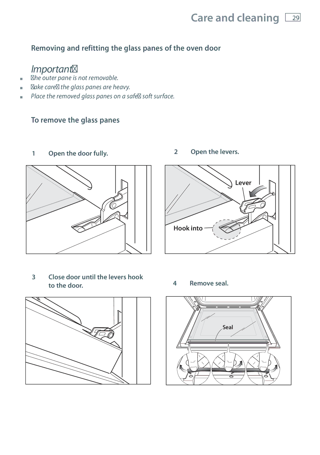 Fisher & Paykel OB60S9DE Removing and refitting the glass panes of the oven door, To remove the glass panes 