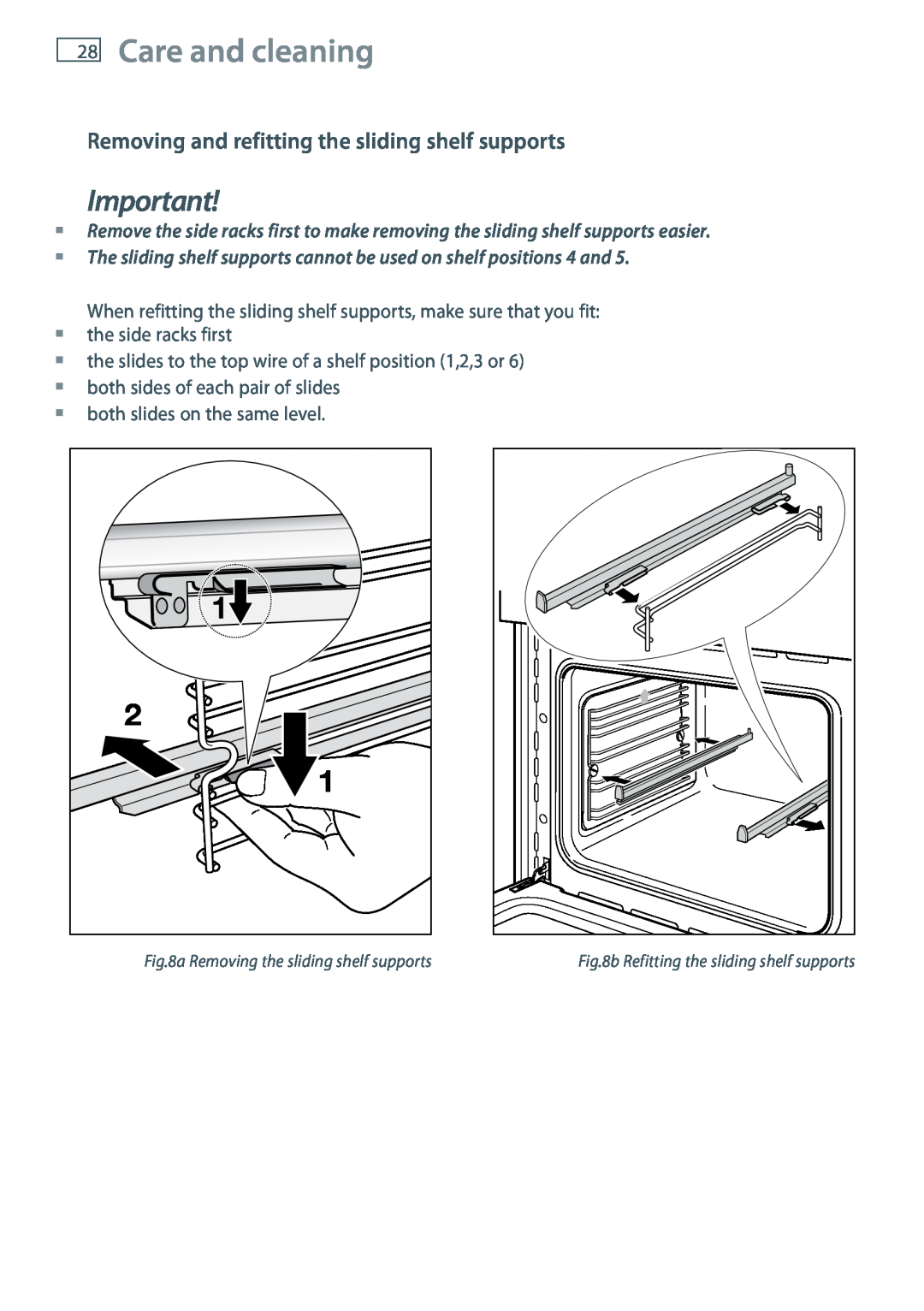 Fisher & Paykel OB60S9DE installation instructions Care and cleaning, Removing and refitting the sliding shelf supports 